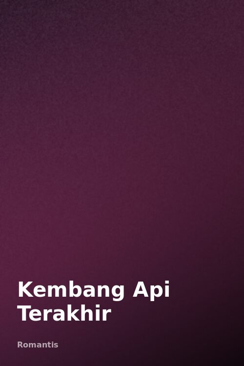 Kembang Api Terakhir