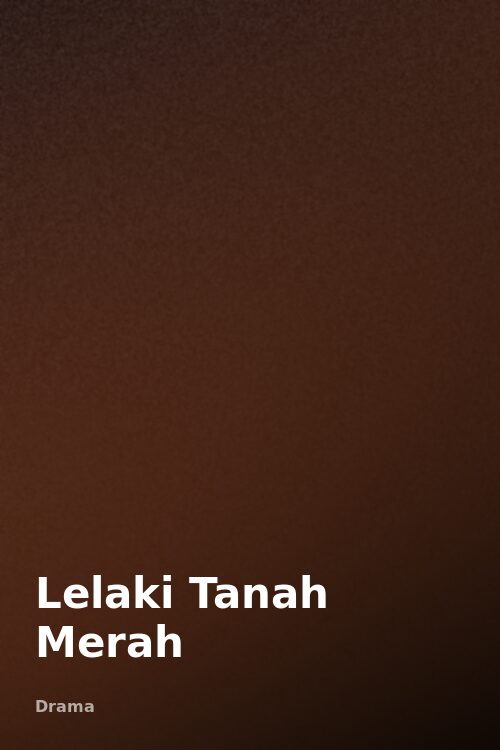 Lelaki Tanah Merah