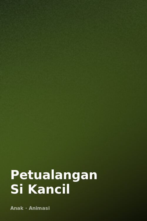 Petualangan Si Kancil
